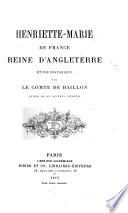 Henriette-Marie de France, Reine d' Angleterre