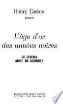 Henry Coston présente l'âge d'or des années noires