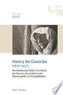 Henry de Castries (1850-1927)