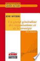 Henry Mintzberg - Un grand généraliste des organisations et de la stratégie