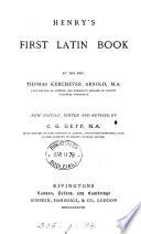 Henry's first Latin book. [With] Key