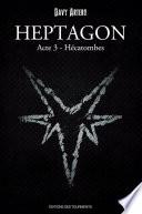 Heptagon - tome 3