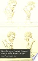 Herculanum et Pompéi: Bronzes, 2e et 3e séries. Bustes, lampes