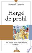 Hergé de profil - Une étoile plus mystérieuse du tout !