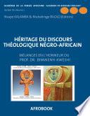 Heritage Du Discours Theologioue Negro-African