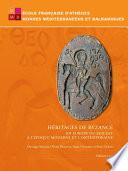 Héritages de Byzance en Europe du Sud-Est à l’époque moderne et contemporaine