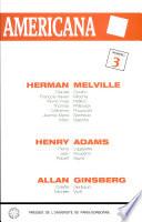 Herman Melville, Henry Adams, Allan Ginsberg