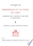 Hermopolis et le nome de l'Ibis