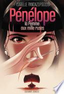 Héroïnes de la mythologie - Pénélope, la femme aux mille ruses