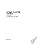 Hervé Guibert, photographe