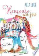 Heureuse au jeu