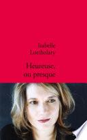 Heureuse ou presque