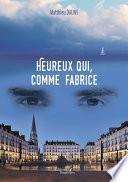 Heureux qui, comme Fabrice