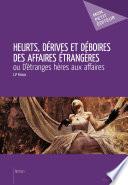 Heurts, dérives et déboires des affaires étrangères