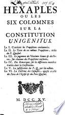Hexaples ou les six colomnes sur la constitution Unigenitus