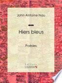 Hiers bleus