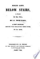 High Life below Stairs ... By David Garrick or rather, J. Townley