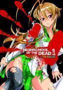 Highschool of the Dead Couleur T01