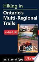 Hiking in Ontario s Multi-Regional Trails