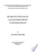 Hilaire Saint-Onge, 1841-1917, Aglaé Raymond, 1848-1932 et leurs descendants