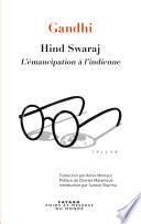 Hind Swaraj - L'émancipation à l'indienne