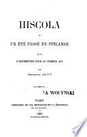 Hiscola, ou un été passé en Finlande, suivi d'historiettes pour le premier âge