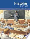 Histoire à revivre