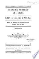 Histoire abrégée de l'ordre de Sainte-Claire Sainte-Assise