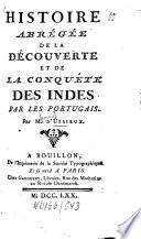 Histoire abrégée de la découverte et de la conquête des Indes par les Portugais
