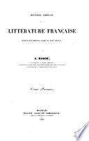 Histoire abrégée de la littérature française depuis son origine jusqu'au XVII siècle