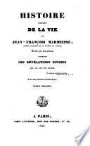 Histoire abrégée de la vie de Jean François Marmiesse,...