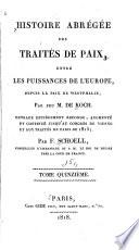 Histoire abrégée des traités de paix, entre les puissances de l'Europe, depuis la paix de Westphalie