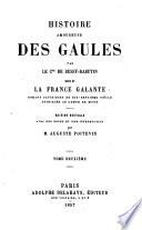 Histoire amoureuse des Gaules suivie de la France galante, romans satiriques du dix-septieme siecle attributes au comte de Bussy