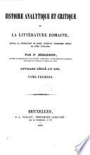 Histoire analytique et critique de la littérature romaine, depuis la fondation de Rome, jusqu'au cinquième siècle de l'ère vulgaire