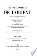 Histoire ancienne de l'Orient jusqu'aux guerres médiques: La civilisation assyro-chaldéenne, les Mèdes et les Perses