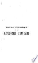Histoire anecdotique de la révolution française