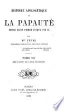 Histoire apologetique de la Papaute