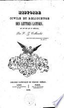 Histoire civile et religieuse des lettres latines, au 4e et au 5e siècle