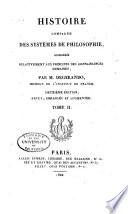 Histoire comparee des systemes de philosophie, consideres relativement aux principes des connaissances humaines