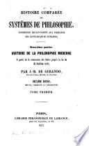 Histoire comparée des systèmes de philosophie, considérés relativement aux principes des connaissances humaines