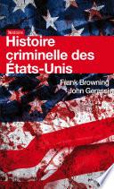 Histoire criminelle des Etats-Unis