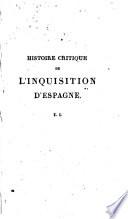 Histoire critique de l'Inquisicion d'Espagne, 1