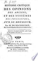 Histoire critique des opinions des anciens, et des systèmes des philosophes, sur le bonheur