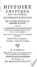 Histoire critique des pratiques superstitieueses