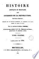 Histoire critique et militaire des guerres de la révolution