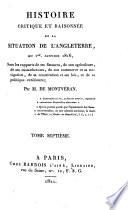 Histoire critique et raisonnée de la situation de l'Angleterre