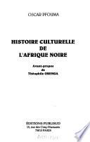Histoire culturelle de l'Afrique noire