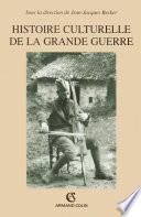 Histoire culturelle de la grande guerre