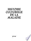 Histoire culturelle de la maladie