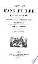 Histoire d'Angleterre ... continuée jusqu'à nos jours par Smollett, Adolphus et Aikin. Traduction nouvelle précédée d'un essai sur la vie et les écrits de Hume, par M. Campenon